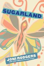 Sugarland af Joni Rodgers