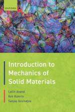 Introduction to Mechanics of Solid Materials af Lallit (Warren and Towneley Rohsenow Professor of Mechanical Engineering Anand
