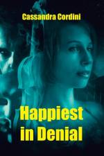 HAPPIEST IN DENIAL af Cassandra Cordini