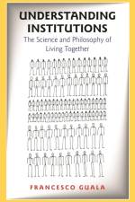 Understanding Institutions af Francesco Guala