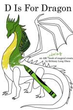 D Is For Dragon Coloring Book af Olsen Brittany Long Olsen