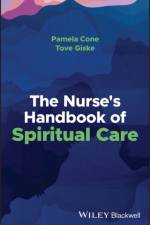 The Nurse's Handbook of Spiritual Care af P Cone