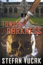 Towers of Darkness af Vucak Stefan Vucak