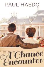 A Chance Encounter af Haedo Paul Haedo