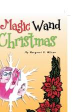 The Magic Wand of Christmas af Wilson Margaret G. Wilson