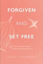 Forgiven and Set Free af Linda Cochrane