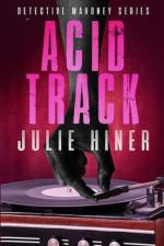 Acid Track af Hiner Julie Hiner