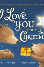 I Love You More Than Christmas af Tim Warnes