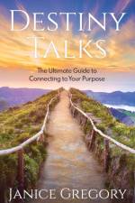 Destiny Talks af Gregory Janice Gregory