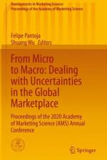 From Micro to Macro: Dealing with Uncertainties in the Global Marketplace