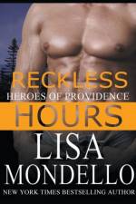 Reckless Hours af Mondello Lisa Mondello