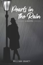 Pearls in the Rain af Graney William Graney