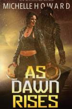 As Dawn Rises af Howard Michelle Howard