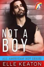 Not a Boy âŽ® All American Boy Series af Keaton Elle Keaton