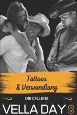TATTOOS & VERWANDLUNG af Day Vella Day