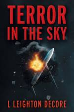 Terror in the Sky af Decore L Leighton Decore