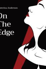ON THE EDGE af EKATERINA ANDERSON