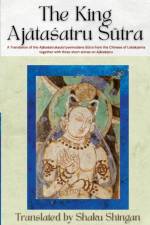 The King Ajatasatru Sutra af Shaku Shingan