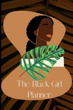 The Black Girl Planner af Thompson India Thompson