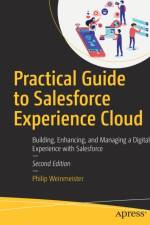Practical Guide to Salesforce Experience Cloud af Philip Weinmeister