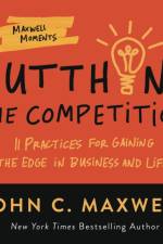 Outthink the Competition af John C. Maxwell