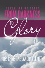 Revealing My Story af Dr Christine Landry Elliott