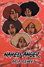 Naked Anger af Renee Bria Renee