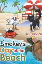 Smokey's Day at the Beach af D L Mensch