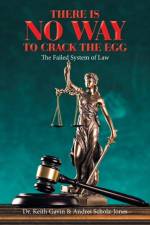 There Is No Way to Crack the Egg af Scholz-Jones Andrei Scholz-Jones