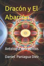 DRAC N Y EL ABARR N: ANTOLOG A DE CUENTO af DANIEL PANIAGU D EZ