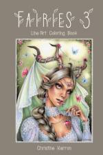 Fairies 3 Line Art Coloring Book af Karron Christine Karron