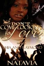 Don't Come Looking for Love 4 af Natavia