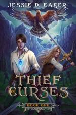 Thief of Curses af Eaker Jessie D. Eaker