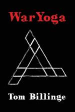 WarYoga af Billinge Tom Billinge