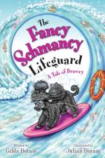 The Fancy Schmancy Lifeguard