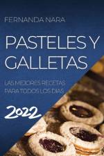 PASTELLES Y GALLETAS 2022 af NARA FERNANDA NARA