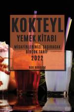 KOKTEYL YEMEK KITABI  2022 af RODDICK BOB RODDICK