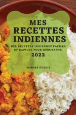 MES RECETTES INDIENNES 2022 af DUBOIS MARINE DUBOIS