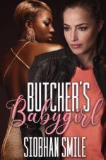 Butcher's Babygirl af Siobhan Smile