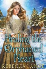 Healing the Orphaned Heart af Lange Rebecca Lange