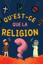 QU'EST-CE QUE LA RELIGION : LIVRE ISLAMI af DITIONS HIDAYAH