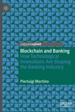 Blockchain and Banking af Pierluigi Martino