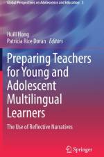 Preparing Teachers for Young and Adolescent Multilingual Learners