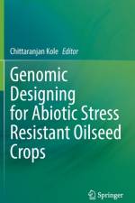Genomic Designing for Abiotic Stress Resistant Oilseed Crops