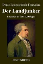 DER LANDJUNKER:LUSTSPIEL IN F NF AUFZ GE af DENIS IWAN FONWISIN