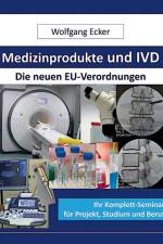 Medizinprodukte und IVD af Wolfgang Ecker