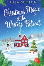 Christmas Magic At The Writers' Retreat af Sutton Julia Sutton