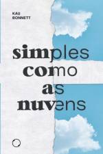 Simples como as nuvens af Bonnett Kau Bonnett