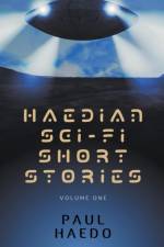 Haedian Sci-Fi Short Stories af Haedo Paul Haedo
