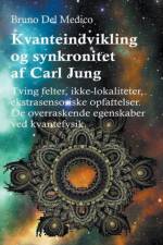 Kvanteindvikling og synkroniteten af Carl Jung af Medico Bruno Del Medico